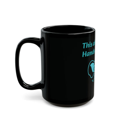 Funny Elephant Mug - "This Ain't Yo Joe. Hands Off, Sucka!" - 11oz & 15oz Black Coffee Cup